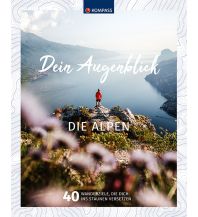 Wanderbildband Dein Augenblick Alpen Kompass-Karten GmbH