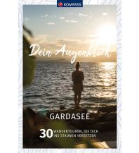 Dein Augenblick Gardasee Kompass-Karten GmbH