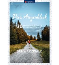 Wanderführer Dein Augenblick Schwarzwald Kompass-Karten GmbH