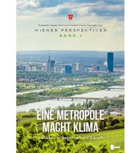 Geografie Eine Metropole macht Klima Verlag des Österreichischen Gewerkschaftsbundes