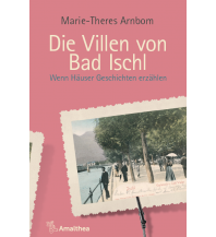 Travel Guides Die Villen von Bad Ischl Amalthea Verlag Ges.m.b.H.