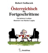 Reiselektüre Österreichisch für Fortgeschrittene Amalthea Verlag Ges.m.b.H.