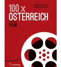 Reiseführer 100 x Österreich Amalthea Verlag Ges.m.b.H.