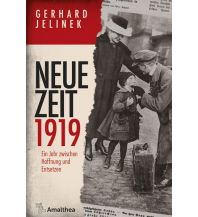 History Neue Zeit 1919 Amalthea Verlag Ges.m.b.H.