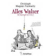 Alles Walzer Amalthea Verlag Ges.m.b.H.