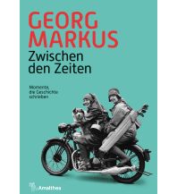 Travel Zwischen den Zeiten Amalthea Verlag Ges.m.b.H.