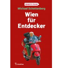 Travel Guides Wien für Entdecker Amalthea Verlag Ges.m.b.H.