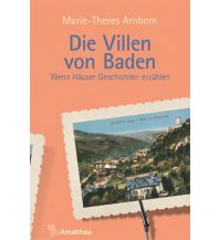 Travel Guides Die Villen von Baden Amalthea Verlag Ges.m.b.H.