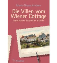 Reiseführer Die Villen vom Wiener Cottage Amalthea Verlag Ges.m.b.H.