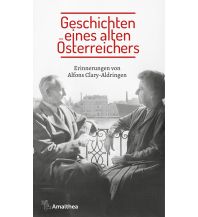 History Geschichten eines alten Österreichers Amalthea Verlag Ges.m.b.H.