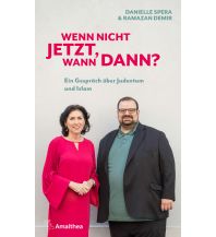 Reiselektüre Wenn nicht jetzt, wann dann? Amalthea Verlag Ges.m.b.H.