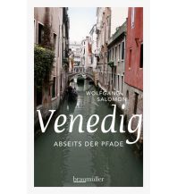 Travel Guides Venedig abseits der Pfade Braumüller Verlag Wien