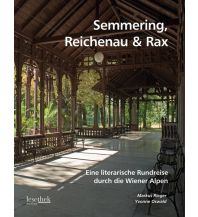 Bildbände Semmering, Reichenau & Rax Braumüller Verlag Wien