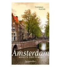 Reiseführer Amsterdam abseits der Pfade Braumüller Verlag Wien