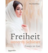 Reiseführer Freiheit unterm Schleier Braumüller Verlag Wien