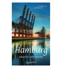 Reiseführer Deutschland Hamburg abseits der Pfade II Braumüller Verlag Wien