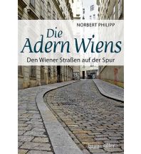 Travel Guides Die Adern Wiens Braumüller Verlag Wien