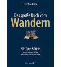 Mountaineering Techniques Das große Buch vom Wandern Braumüller Verlag Wien