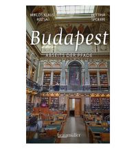 Travel Guides Hungary Budapest abseits der Pfade Braumüller Verlag Wien