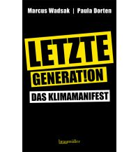 Travel Letzte Generation Braumüller Verlag Wien