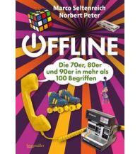 Reiselektüre Offline - Die 70er, 80er und 90er in mehr als 100 Begriffen Braumüller Verlag Wien