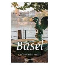 Travel Guides Switzerland Basel abseits der Pfade Braumüller Verlag Wien
