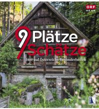 Bergerzählungen 9 Plätze 9 Schätze (Ausgabe 2021) Kral Verlag