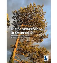 Naturführer Die Schwarzföhre in Österreich Kral Verlag