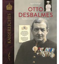 Geschichte Otto Desbalmes Aus dem Leben eines k.u.k. Hofkochs Kral Verlag
