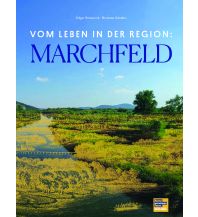 Illustrated Books Vom Leben in der Region: Marchfeld Kral Verlag