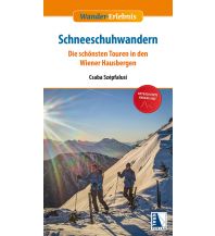 Winterwander- und Schneeschuhführer Schneeschuhwandern Kral Verlag