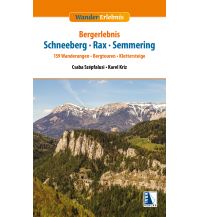 Wanderführer Bergerlebnis Semmering, Rax, Schneeberg Kral Verlag