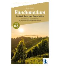 Travel Guides Rundumadum: Im Weinland der Superlative Kral Verlag
