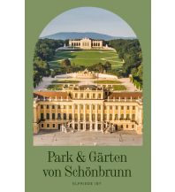 Reiseführer Park & Gärten von Schönbrunn Kral Verlag