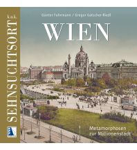 History K.u.k. Sehnsuchtsort Wien Kral Verlag