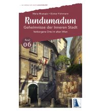Reiseführer Rundumadum: Geheimnisse der Inneren Stadt Kral Verlag