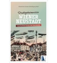 Travel Guides Stadtgeheimnisse Wiener Neustadt Kral Verlag