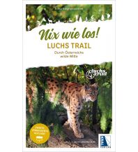 Wanderführer Nix wie los: LuchsTrail Kral Verlag