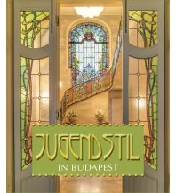 History Jugendstil in Budapest Kral Verlag