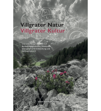 Naturführer Villgrater Natur - Villgrater Kultur STUDIA Universitätsbuchhandlung und Verlag GmbH