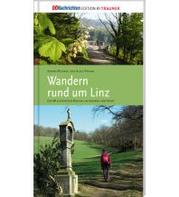 Wanderführer Wandern rund um Linz Rudolf Trauner Verlag