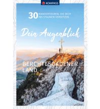 Wanderführer KOMPASS Dein Augenblick Berchtesgadener Land Kompass-Karten GmbH