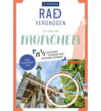 Radführer KOMPASS Radvergnügen In und um München Kompass-Karten GmbH
