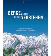 Outdoor Bildbände Kompass Bildband Berge sehen – Berge verstehen Kompass-Karten GmbH