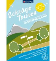 Hiking Guides KOMPASS Schräge Touren Deutschland, 47 Touren Kompass-Karten GmbH