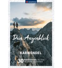 Wanderführer KOMPASS Dein Augenblick Karwendel Kompass-Karten GmbH
