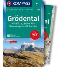 Hiking Guides KOMPASS Wanderführer Grödental, Villnößtal, Seiser Alm, Herausragende Dolomiten, 55 Touren Kompass-Karten GmbH