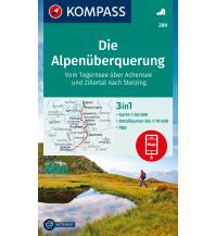 KOMPASS Wanderkarte 289 Die Alpenüberquerung - vom Tegernsee über Achensee und Zillertal nach Sterzing 1:50.000 Kompass-Karten GmbH