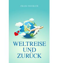 Travel Weltreise und zurück My morawa 