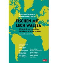 Reiselektüre Fischen mit Lech Wałęsa Mandelbaum Verlag Michael Baiculescu